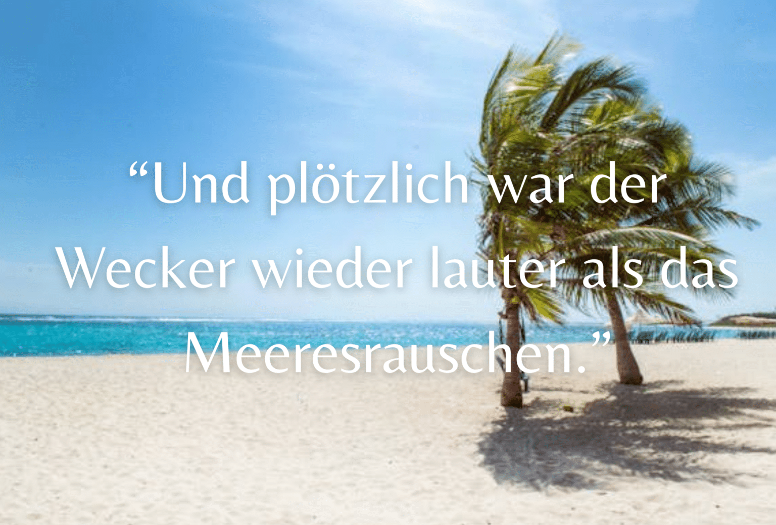 Urlaub Vorbei Sprüche