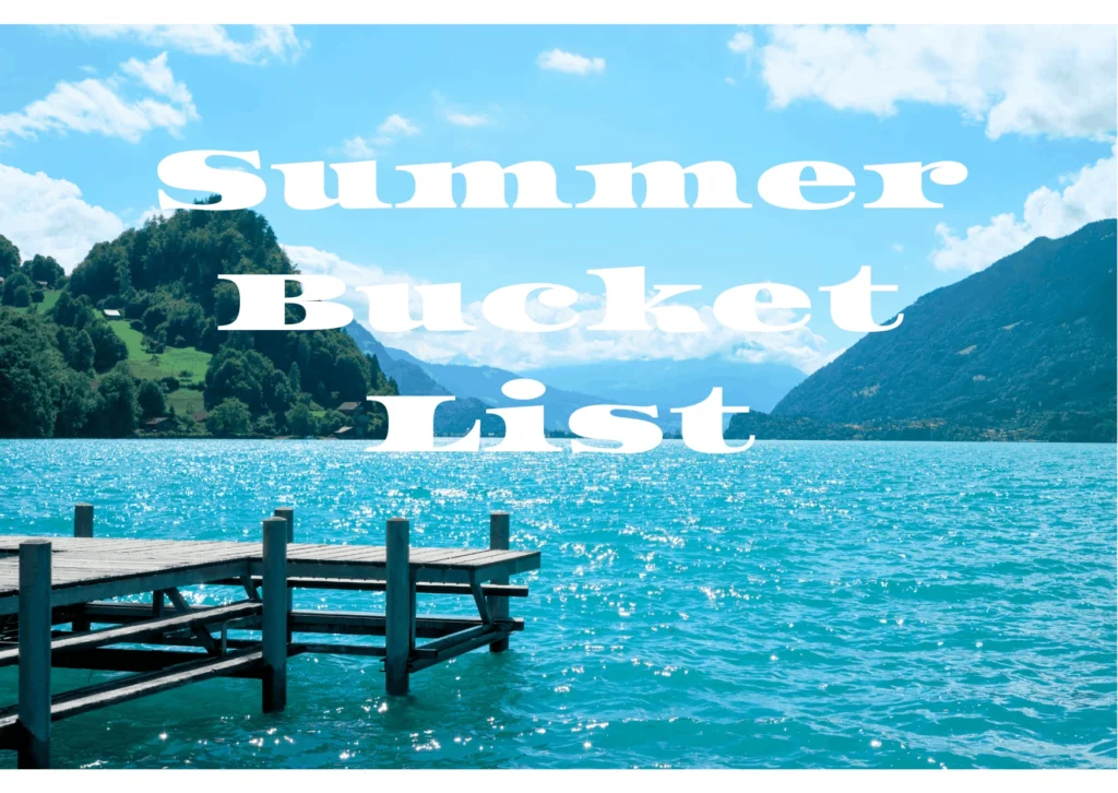 Summer bucket list